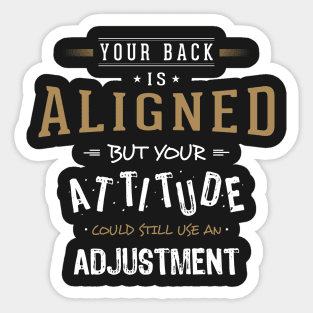 You Could Use an Attitude Adjustment Sticker